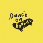 Dance on boards